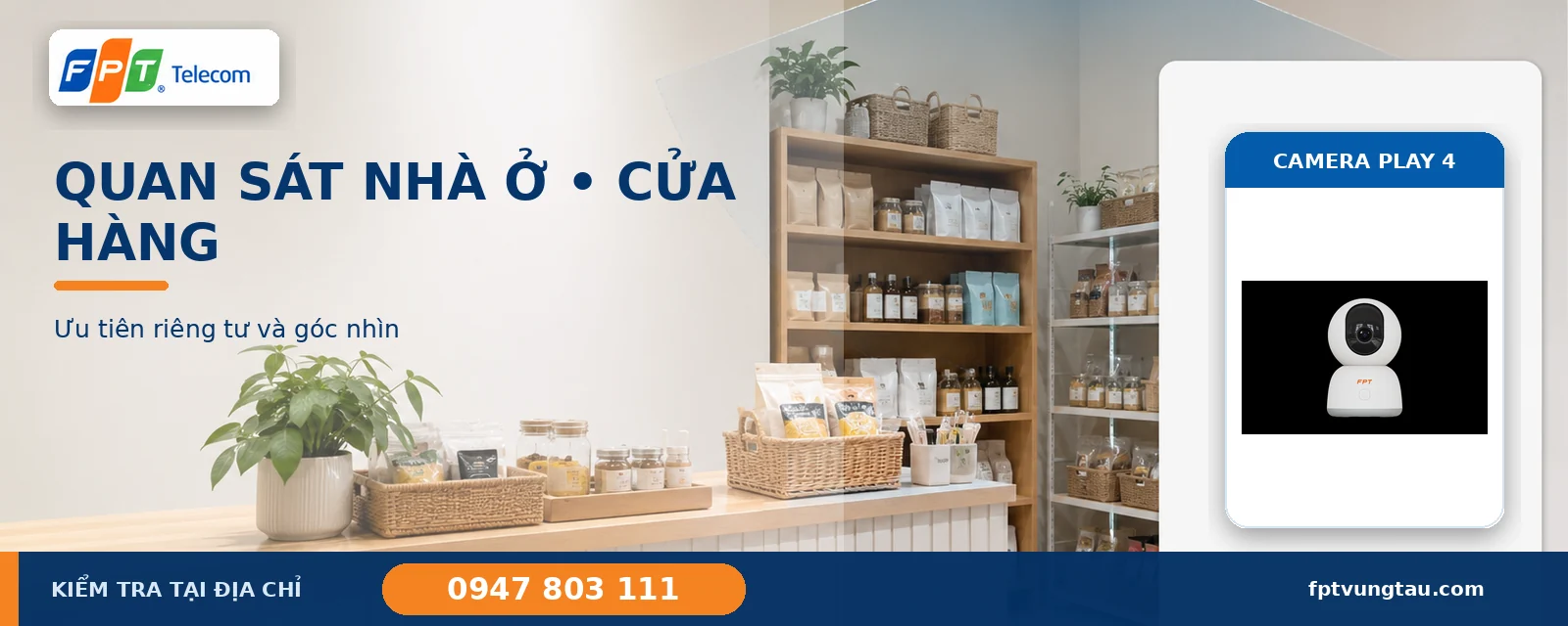 Camera FPT quan sát nhà ở và cửa hàng