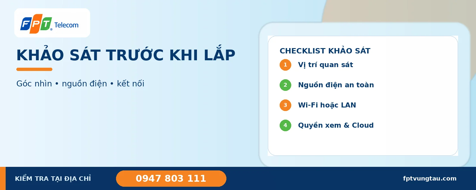 FPT Camera Vũng Tàu - checklist khảo sát góc nhìn, nguồn điện và kết nối