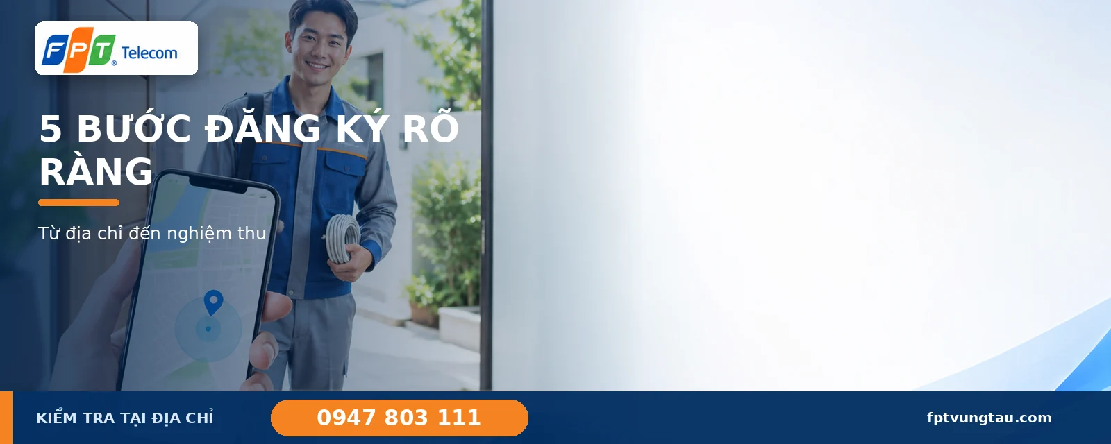 Năm bước đăng ký Internet FPT rõ ràng