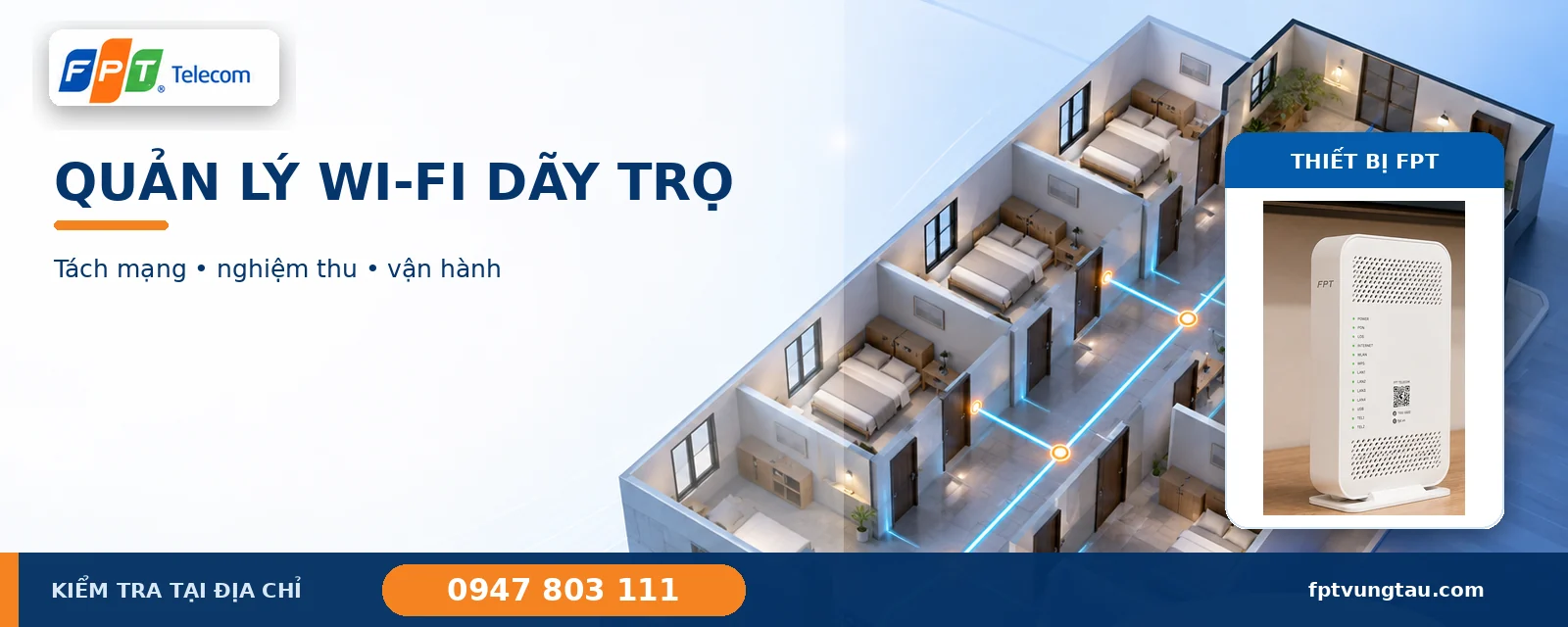 Quản lý WiFi dãy trọ theo từng khu vực