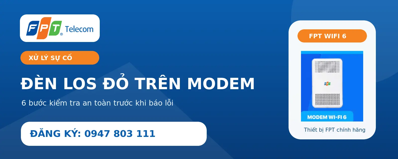 Đèn LOS modem FPT màu đỏ và hướng dẫn kiểm tra an toàn
