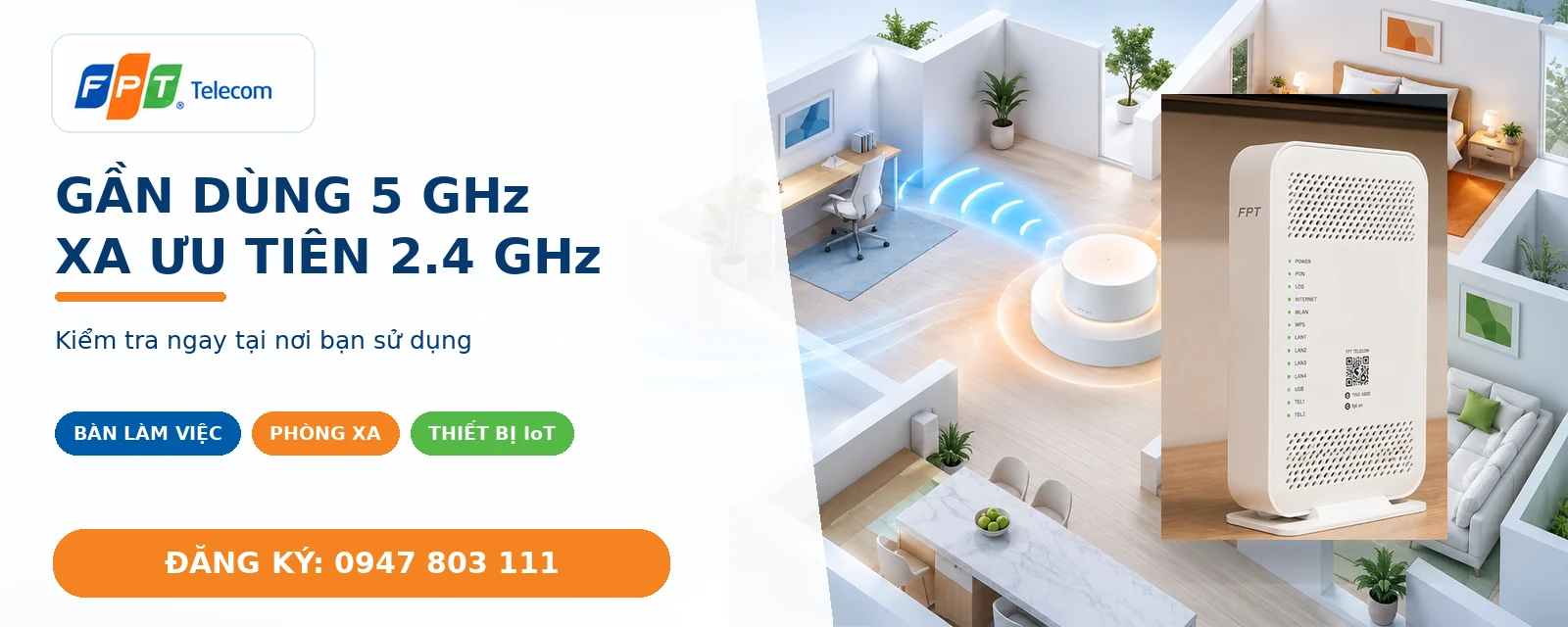 WiFi 2.4GHz hay 5GHz theo khoảng cách và tác vụ