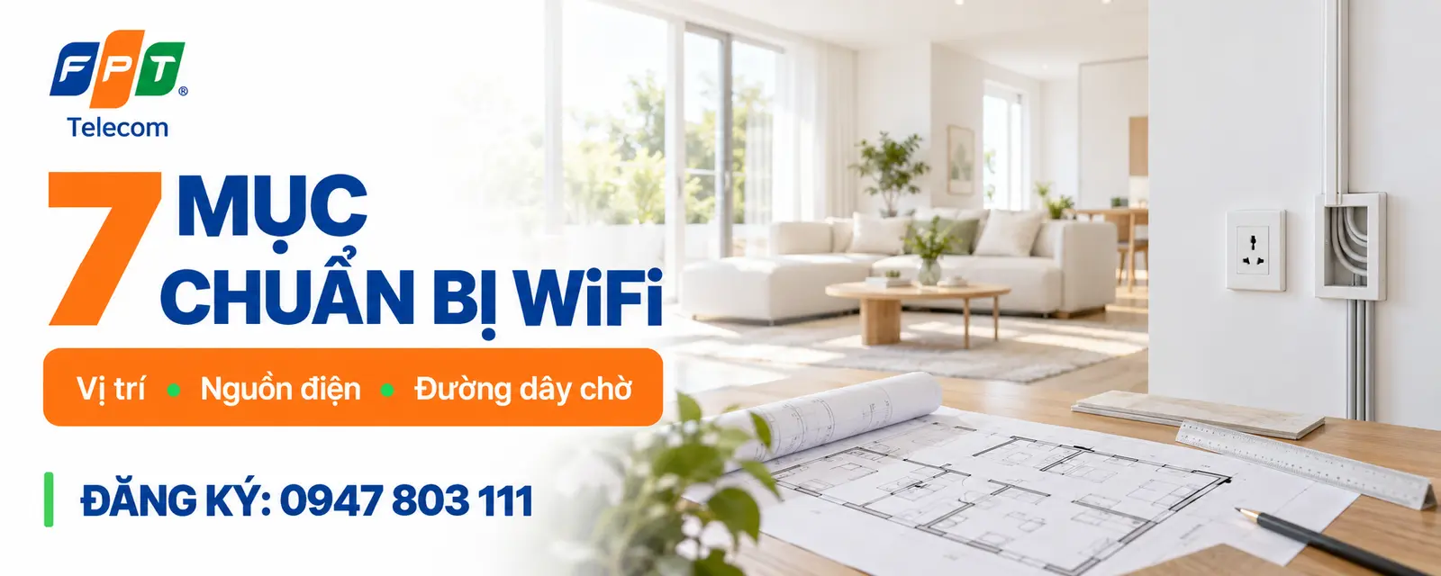 Checklist chuẩn bị WiFi cho nhà mới xây: vị trí thiết bị, nguồn điện và đường dây chờ