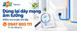 Dùng lại dây mạng âm tường: minh họa ổ mạng và phiếu kiểm tra tuyến có sẵn