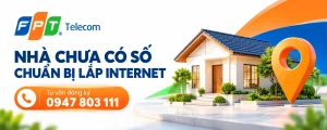 Lắp Internet khi chưa có số nhà: chuẩn bị vị trí căn nhà để trao đổi khảo sát