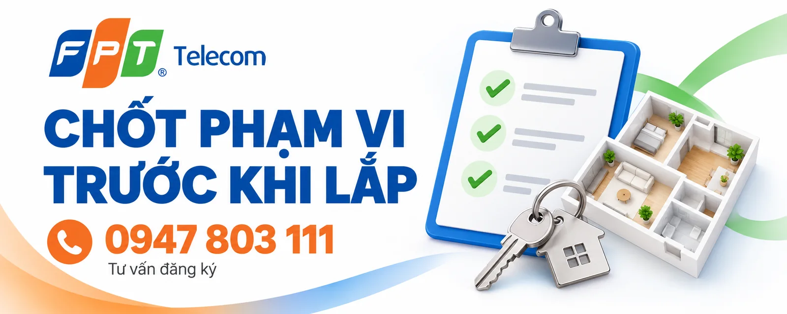 Checklist nhờ người thân khi lắp Internet: người liên hệ, vị trí và phạm vi phối hợp