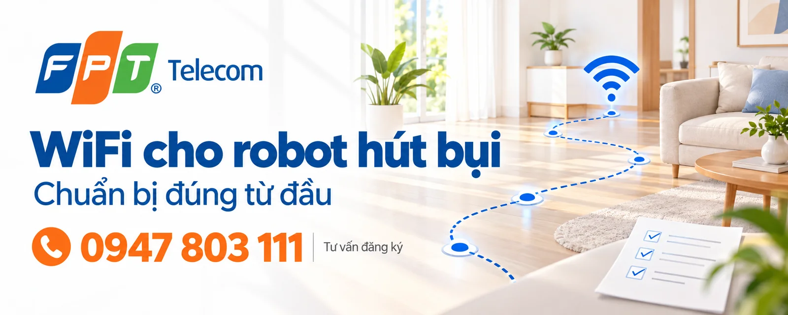WiFi cho robot hút bụi: minh họa tuyến di chuyển và phiếu chuẩn bị kết nối